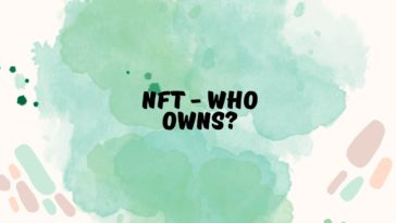 NFT - who owns?